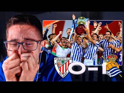 WE ARE CUP CHAMPIONS 🏆 | Reacting to Athletic Club 0-1 Real Sociedad | Cup FINAL [Hodei]