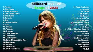 Billboard Hot 100 Songs of 2023 🎶🎶  Miley Cyrus, Ed Sheeran, Maroon 5, Shawn Mendes, Justin Bieber
