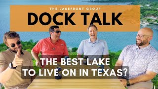 What is the Best Lake to Live on in Texas?