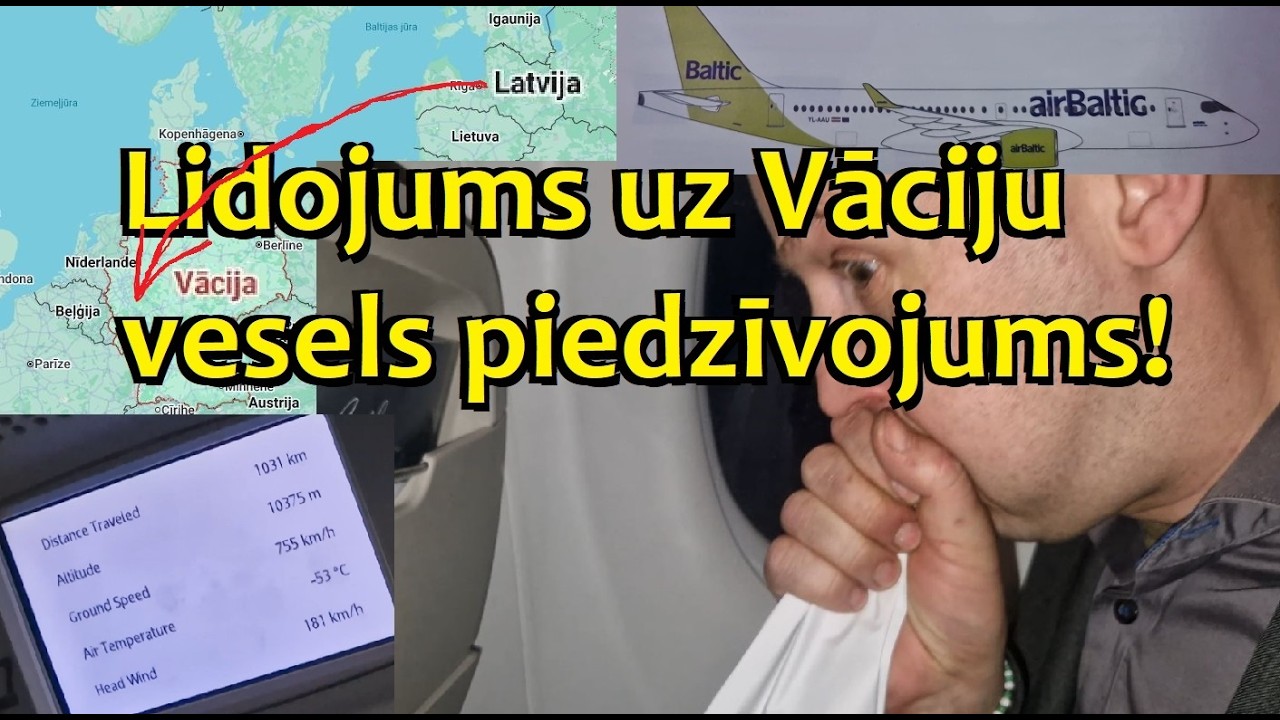 Lidojums uz Vāciju vesels piedzīvojums!