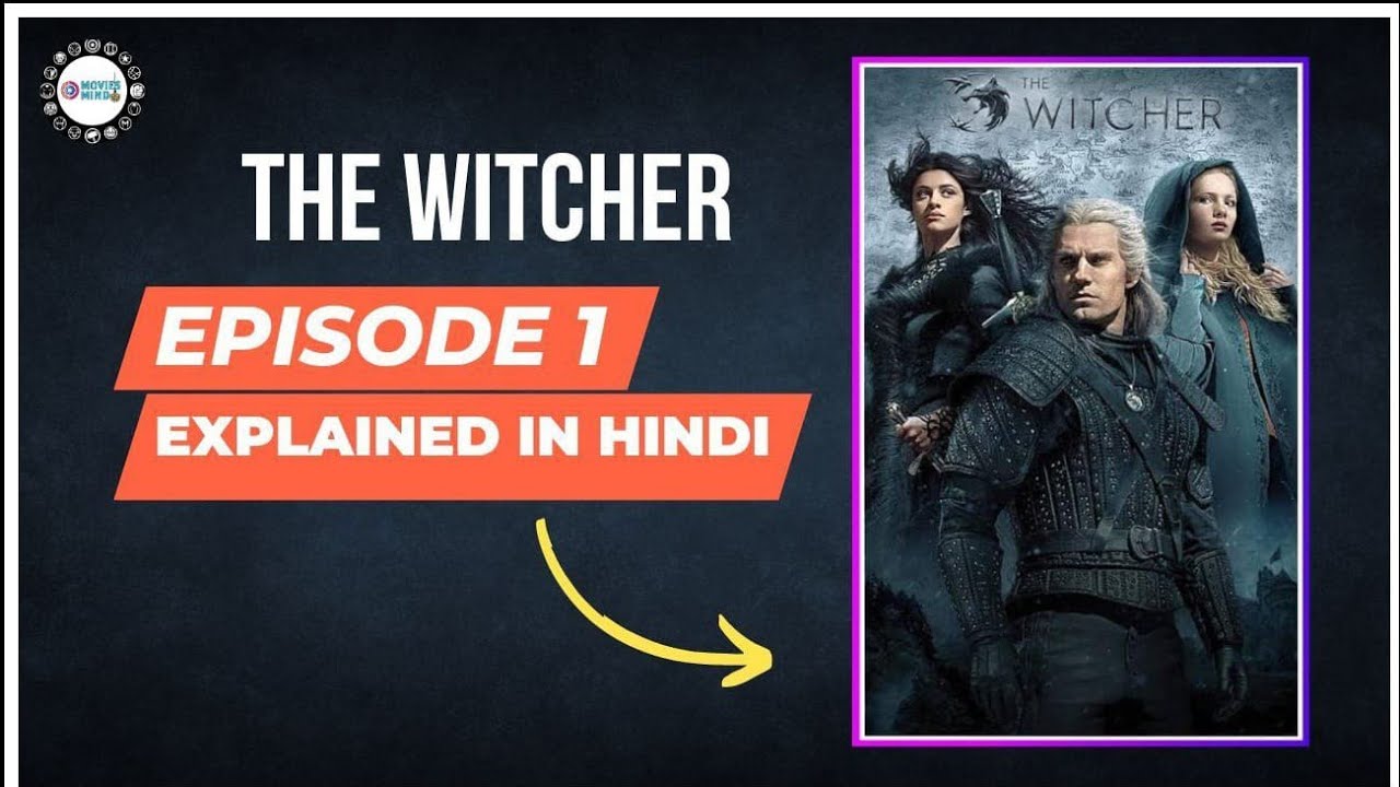 The Witcher Episode 1 Season 1 Explained In Hindi - YouTube