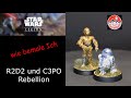 Star Wars Legion: Tutorial, Bemalen, R2D2 und C3PO, Rebellion, Deutsch, Schweizer Bastelbude