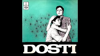 Meri Dosti Mera Pyar - Mohammed Rafi (Dosti - 1964)