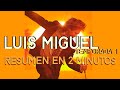 Luis Miguel -La Serie -- Resumen en 2 minutos