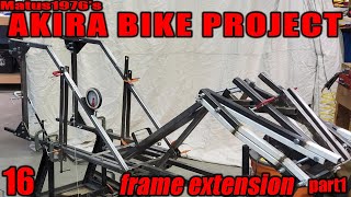 Akira Bike Project  16  frame extension part 1