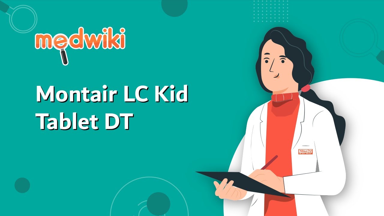 Montair LC Kid Tablet DT - Uses, Benefits and Side effects