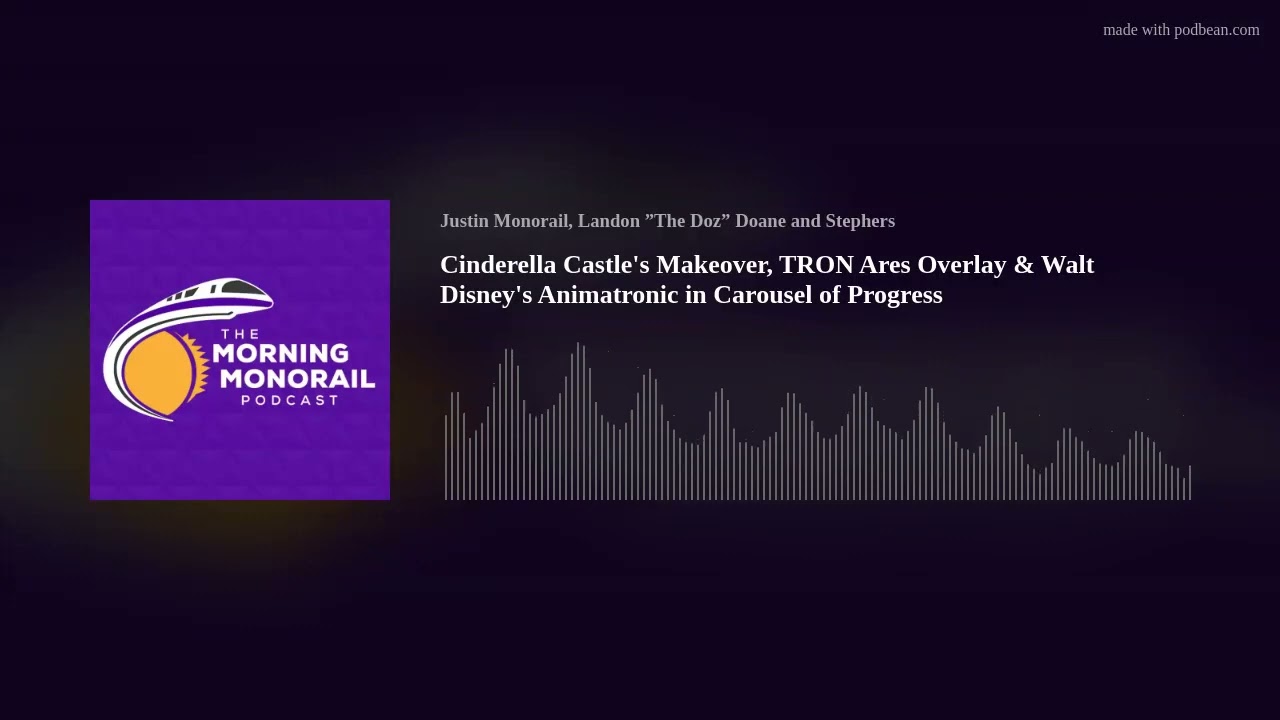 Cinderella Castle's Makeover, TRON Ares Overlay & Walt Disney's Animatronic in Carousel of Progress