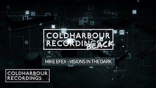 Mike EFEX - Visions In The Dark