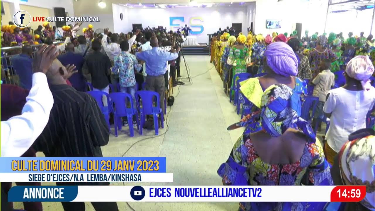 CULTE DOMINICAL DU 29 JANVIER 2023 EN DIRECT DE KINSHASA SIEGE LEMBA
