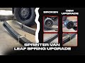 Sprinter Van Leaf Spring Upgrade &amp; Common Issues | Shop Life Ep. #1