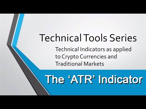 ATR INDICATOR : Stocks / CryptoCurrency : Trading Technical Analysis : Tools Series