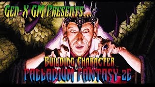 Making Characters for Palladium Fantasy RPG-Simulcast