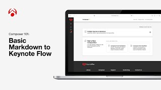 Composer 101: Basic Markdown to Keynote Flow