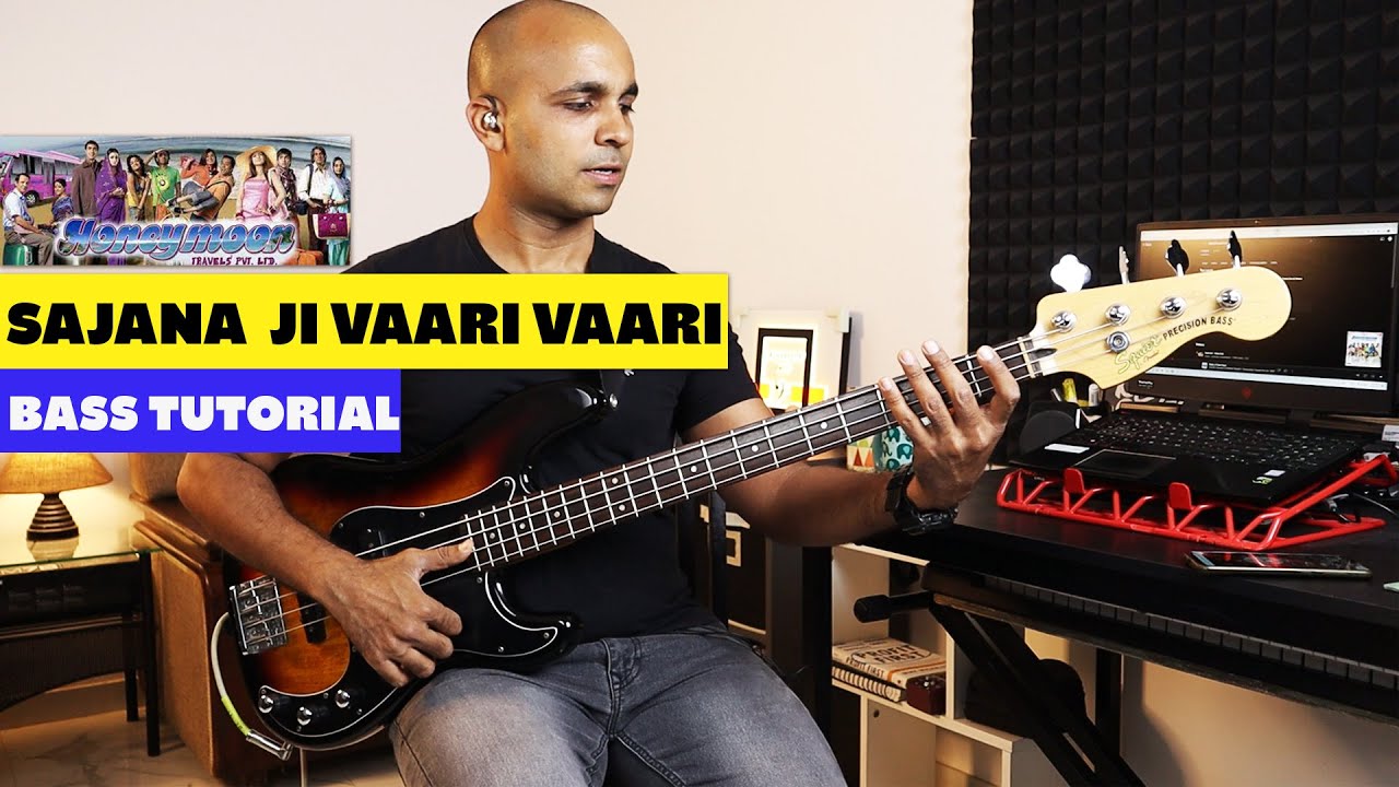 Bass guitar Hindi songs LessonSajna Ji Vaari Vaari Bass Tutorial(Hindi