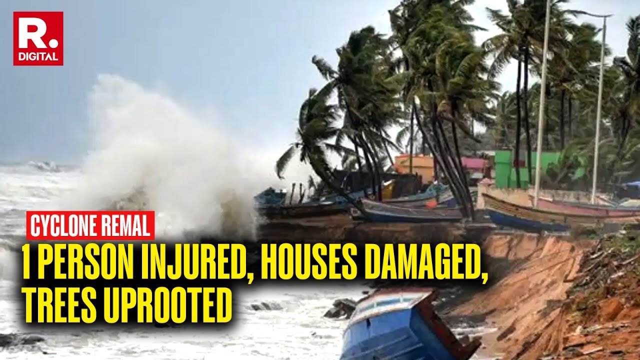 1-injured-as-cyclone-remal-wreaks-havoc-in-bengal-flattens-dwellings