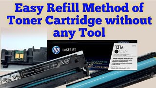 How To Refill Hp 131Acf210A Black Toner Cartridge Easily Without Any Tool