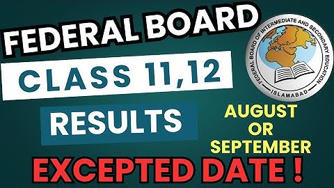FBISE HSSC Result 2025 Date Revealed 🔥| 11th & 12th Class Result August or September?