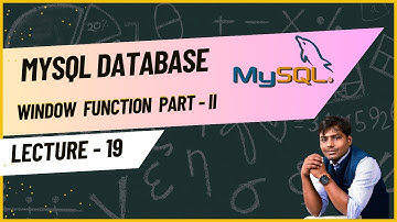 SQL lecture - 19 | MySQL Window Function Part - II | NMD Pvt Ltd