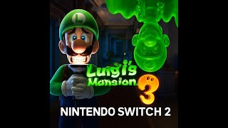 Let's catch some ghosts!!! Luigi's Mansion 3. (Nintendo Switch 2)!!! Part 1!!!