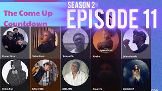 The Come Up Countdown - S2E11: "The Catch Up With My Friends Playlist"