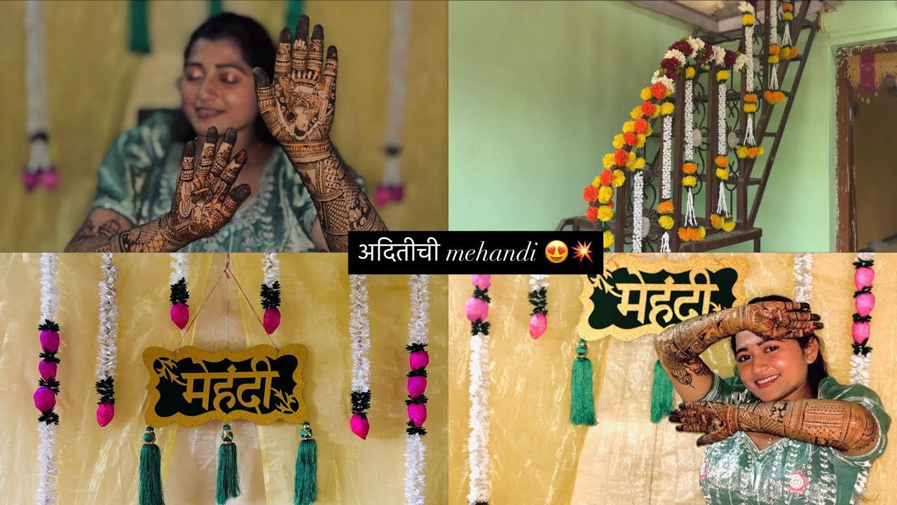 अदितीची मेहंदी 😍💚 ।ssaanniixx~official 