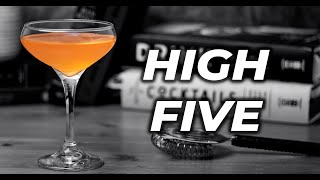 The High Five Cocktail Recipe | Booze ON The Rocks