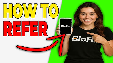 How To Refer A Friend On BloFin.com (Get Bonus 2025)