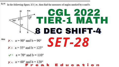 SSC CGL 2022 TIER-1 MATHS  SOLUTION | 8 DECEMBER SHIFT-4 MATHS SOLUTION BY FREAK EDUCATION | SET-28