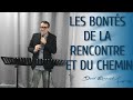 Ref:bGFl-FZCKAQ Les bonts de la rencontre et du chemin pasteur david rampaud 20 dcembre 2020  