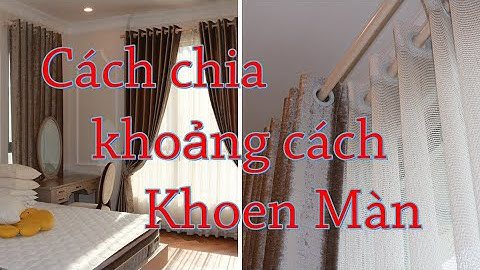 CÁCH CHIA KHOEN TRONG MÀN SỎ KHOEN  (MÀN Ô RÊ)
