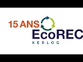 Ecorec a 15 ans 