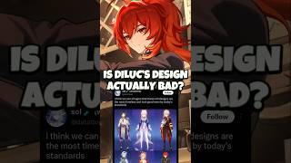 Is Diluc’s Design ACTUALLY Bad?