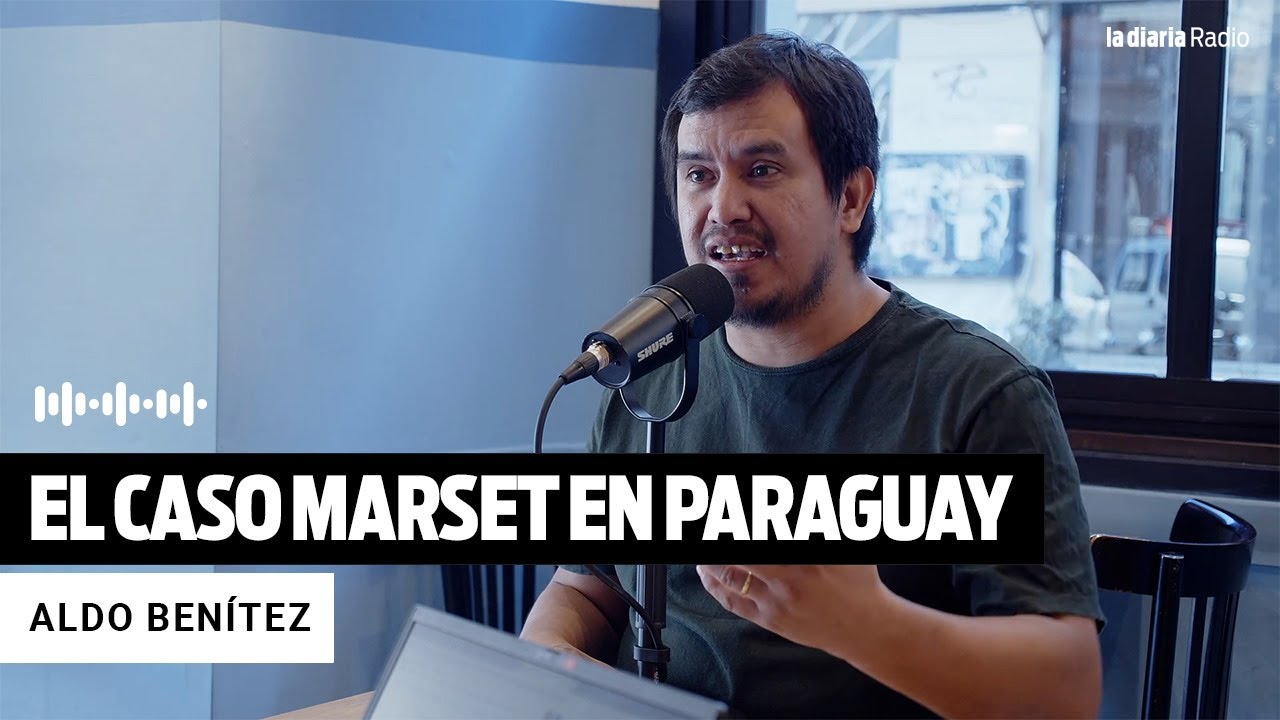 El caso Marset en Paraguay