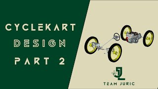 Team Juric   Lotus 25 Cyclekart Design Part 2