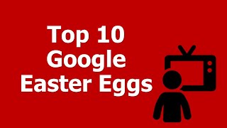 Top 10 Google Easter Eggs and Tricks, 2012 - Funniest Google Easter Eggs List