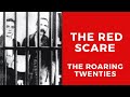 The 1920s red scare  us history help the roaring twenties