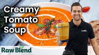 How to make Creamy Tomato Soup in a Vitamix Blender | Recipe Video