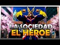 My Hero Academia: La Sociedad y el Héroe (Análisis)