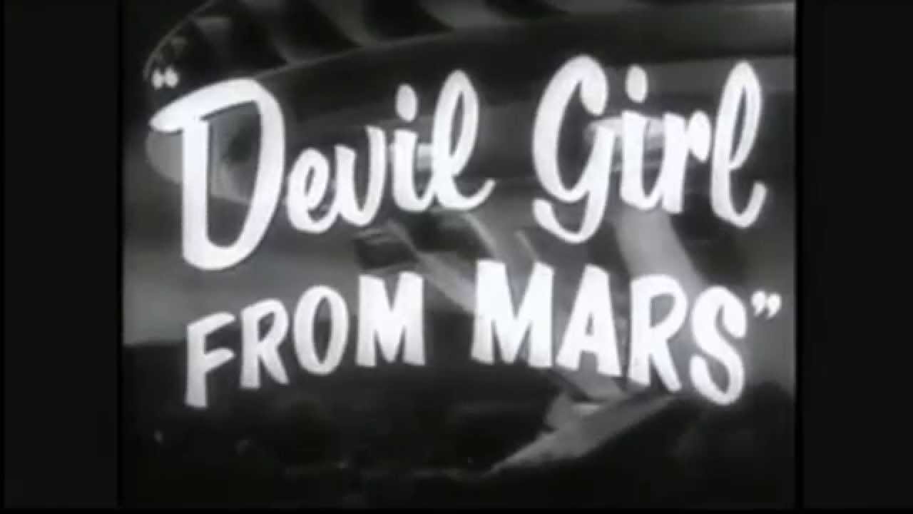 Unreleased "Devil Girl from Mars" Trailer
