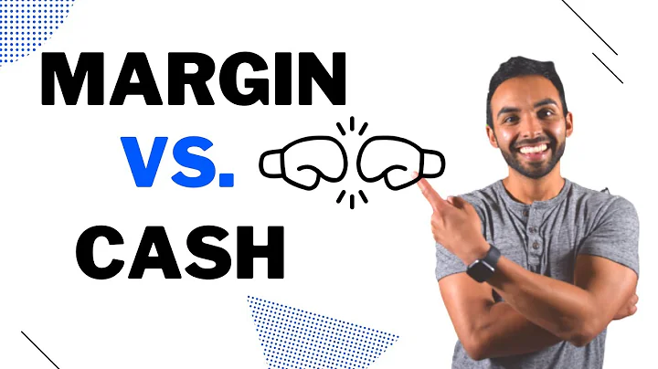What's the difference between a Margin and Cash Account?