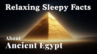 100 Relaxing Facts About Ancient Egypt for Falling Asleep screenshot 2