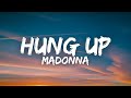 Madonna  hung up lyrics