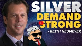 Here Is Why Silver Demand Will Climb to a New Record High! - Keith Neumeyer