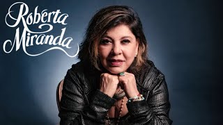Roberta Miranda - As  Melhores Das Antigas-Roberta Miranda Maiores Sucessos-Roberta Miranda TOP Hits