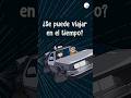 ¿Se puede viajar en el tiempo? thumbnail