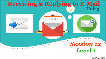 Receiving & Replying to E-Mails(Session 12) 9th Class