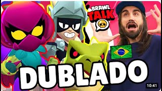 NOVO BRAWL TALK DUBLADO em PORTUGUÊS - BRASIL