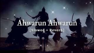 Ahwarun Ahwarun | Famous Nasheed | Slowed And Reverb | Emotional Nasheed | Emman Sound System