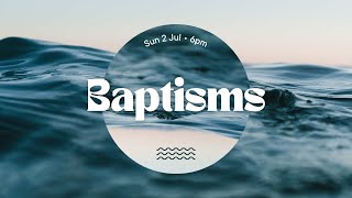 Sundays Online | Sun 2 July | Baptism Service