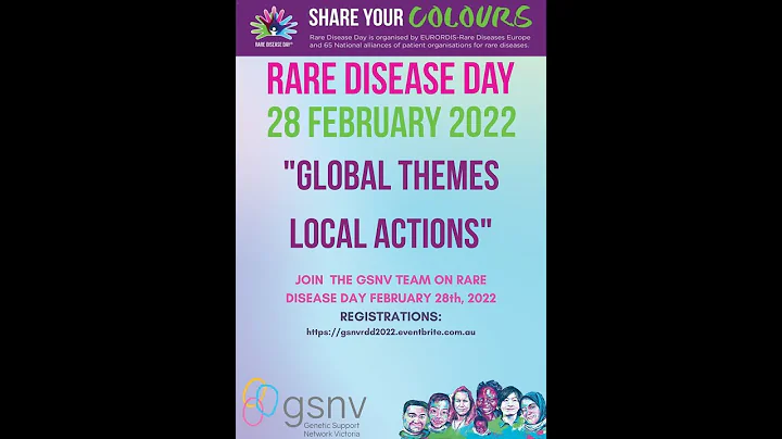 Genetic Support Network of Victoria Rare Disease Day Event 2022- recorded